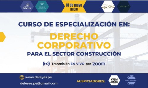 Curso Especializado en Derecho Corporativo para el Sector Construcción