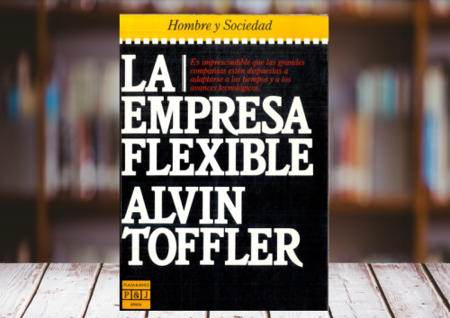 Libro del mes: La empresa Flexible de Alvin Toffler