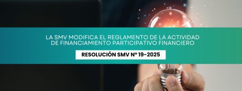 La SMV modifica el Reglamento de la Actividad de Financiamiento Participativo Financiero