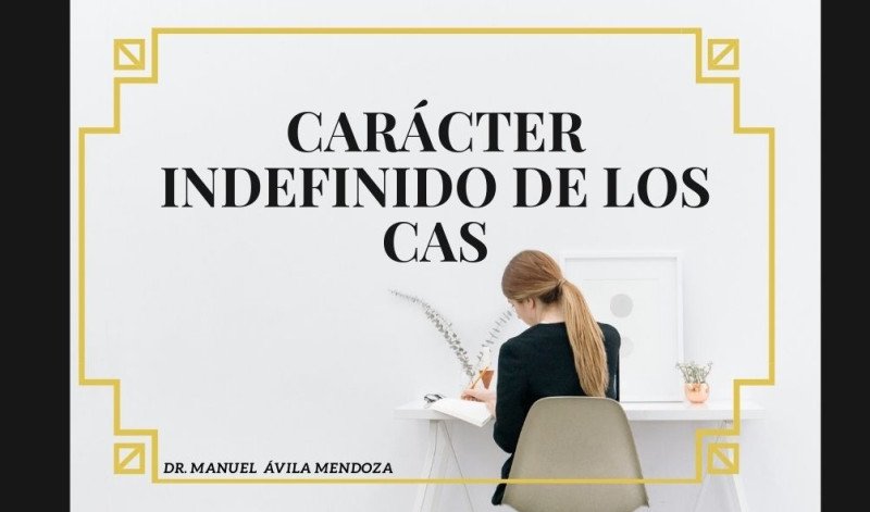 Carácter Indefinido de los Contratos Administrativos de Servicios(CAS)