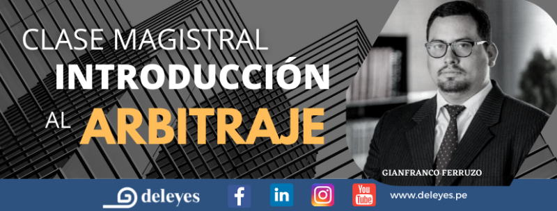 CLASE MAGISTRAL INTRODUCCIÓN AL ARBITRAJE