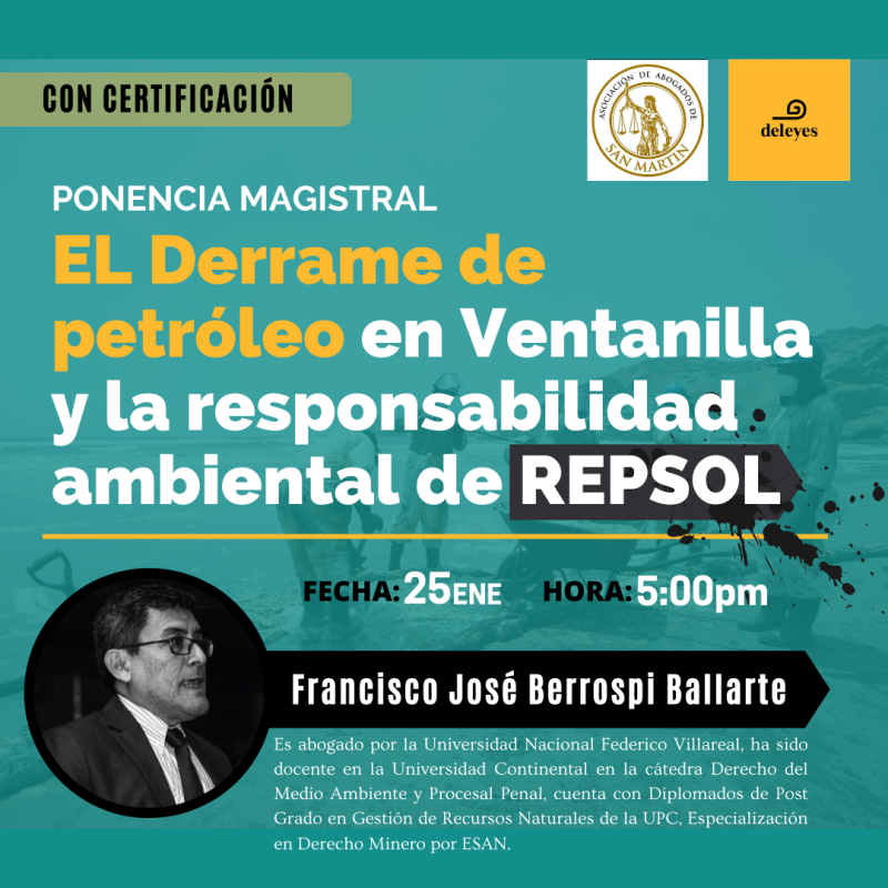 PONENCIA MAGISTRAL: EL Derrame de petróleo en Ventanilla  y la responsabilidad ambiental de REPSOL
