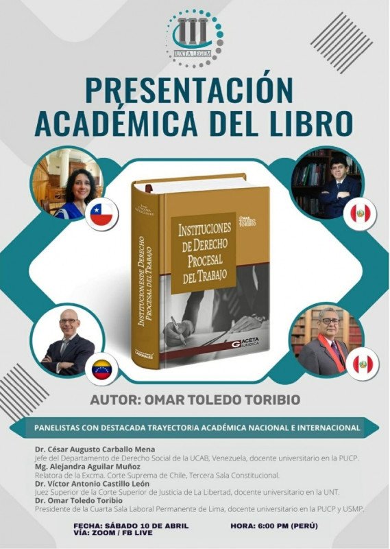 Presentación académica del libro "Instituciones de Derecho Procesal de Trabajo" del Dr. Omar Toledo Toribio