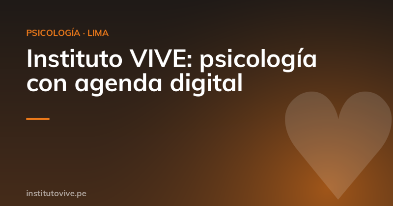 Instituto VIVE: terapia psicológica con agenda y seguimiento digital