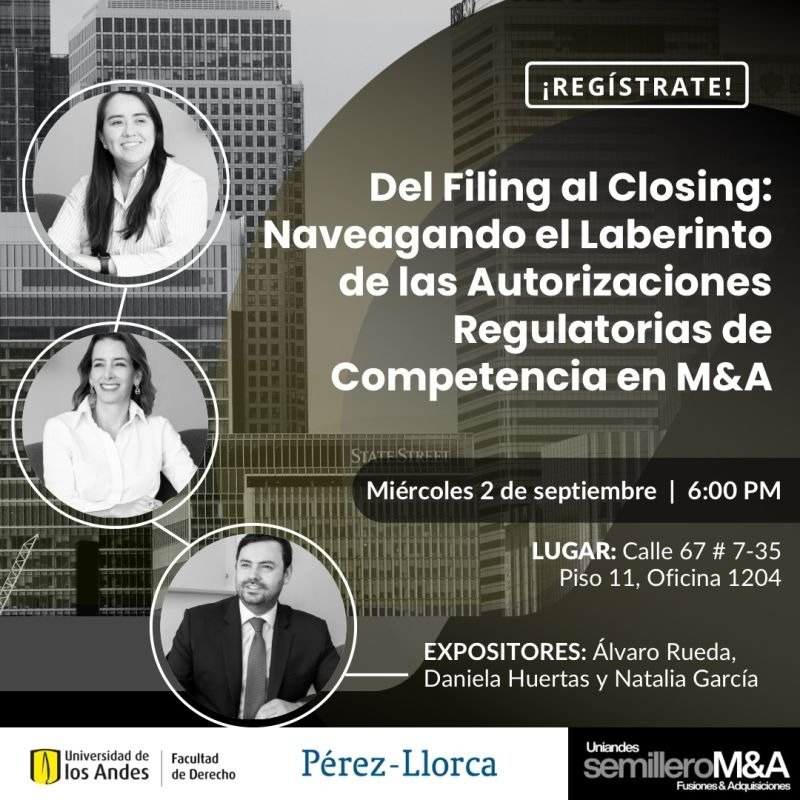 Del Filing al Closing: navegando el laberinto de las autorizaciones regulatorias de competencia en M&A