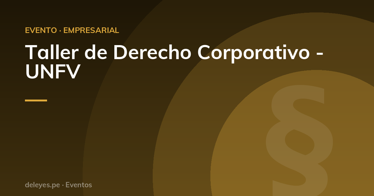 Taller de Derecho Corporativo - UNFV