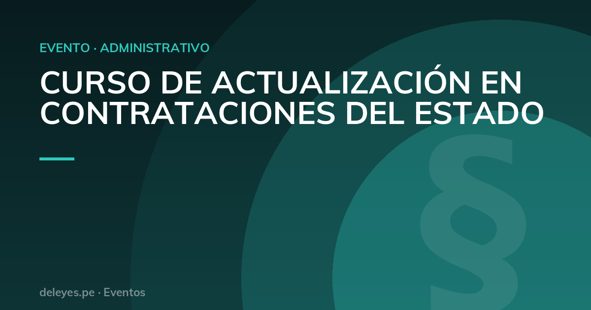 CURSO DE ACTUALIZACIÓN EN CONTRATACIONES DEL ESTADO