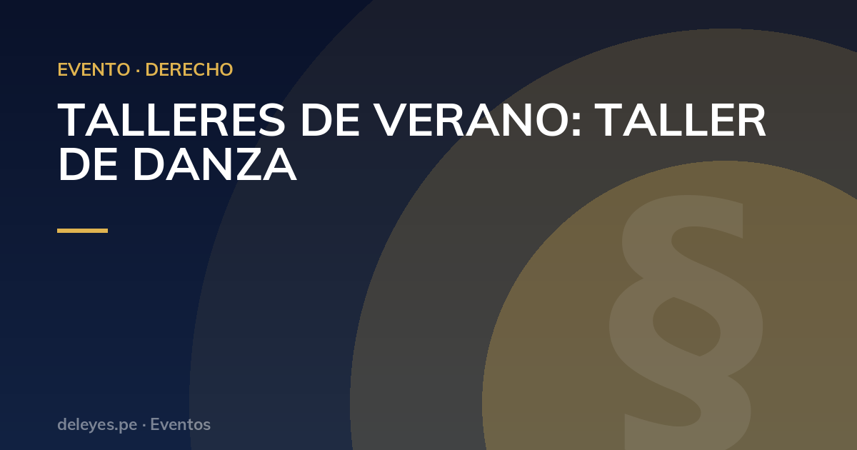 TALLERES DE VERANO: TALLER DE DANZA