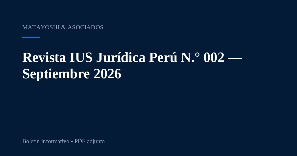 Revista IUS Jurídica Perú N.° 002 — Septiembre 2026