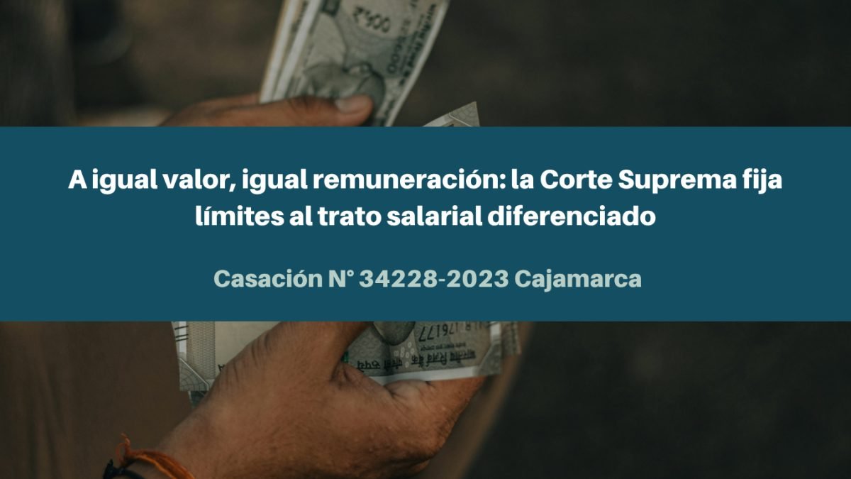 A igual valor, igual remuneración: la Corte Suprema fija límites al trato salarial diferenciado
