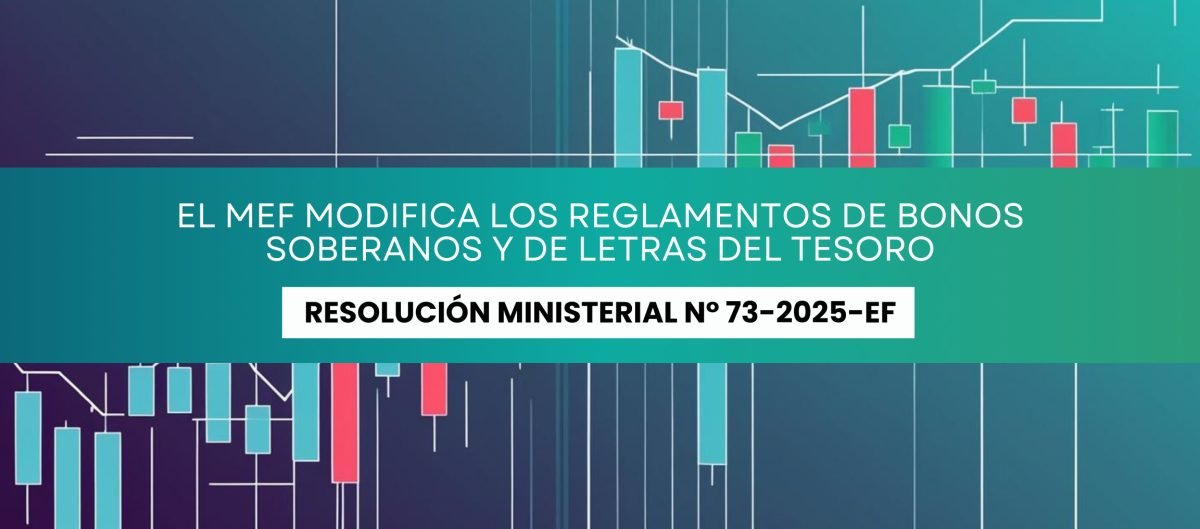 El MEF modifica los Reglamentos de Bonos Soberanos y de Letras del Tesoro
