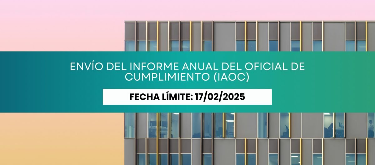 Envío del Informe Anual del Oficial de Cumplimiento (IAOC)