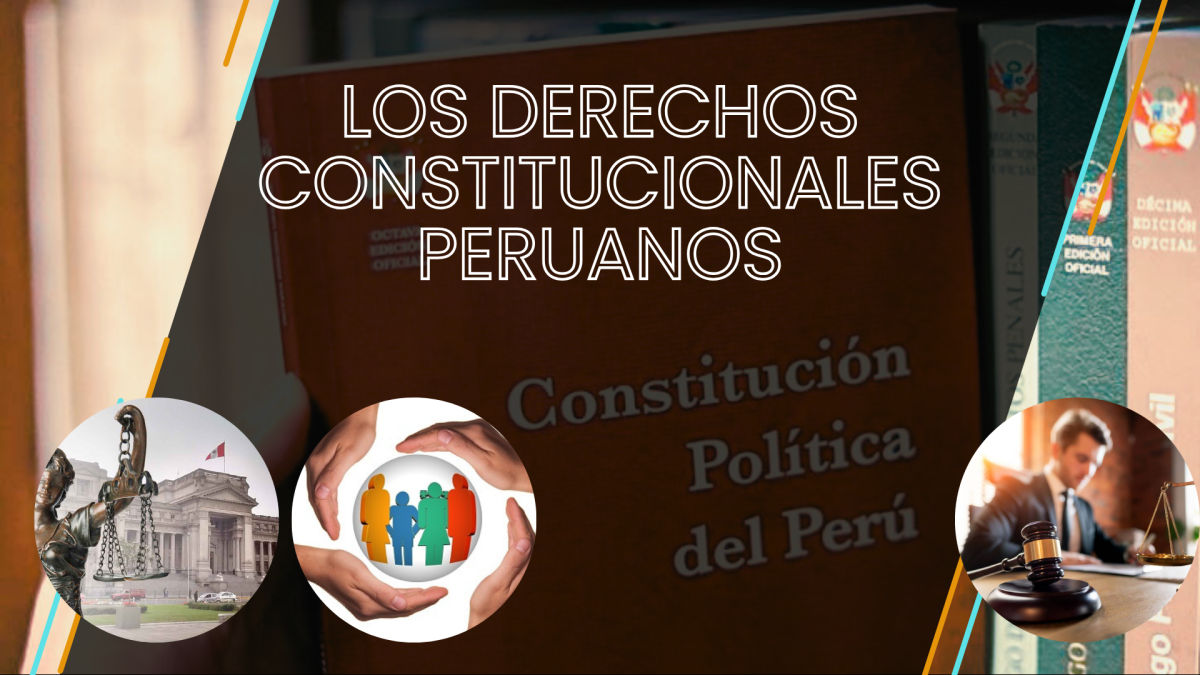 Los derechos constitucionales peruanos, un paréntesis a la justicia, salvaguarda y praxis